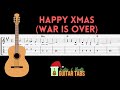 Happy Xmas (War Is Over) GUITAR TAB