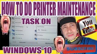 HOW TO DO PRINTER MAINTENANCE TASK ON WINDOWS 10