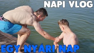 Egy nyári VLOG - Vettem DRÓNT!!! Meg fürödtünk!:D - BENIIPOWA