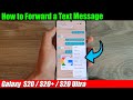 Galaxy S20/S20+: How to Forward a Text Message