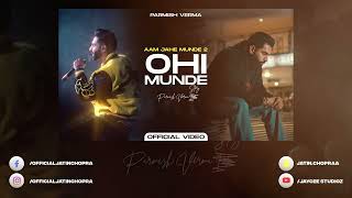 Parmish Verma - Ohi Munde (Aam Jehe Munde 2) | Concert Hall | DSP Edition  @jayceetutorials2429