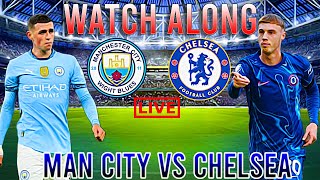 WATCH Man City TAKE ON Chelsea LIVE in Premier League!