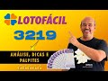 3219 LOTOFACIL HOJE🍀análises, dicas e palpites