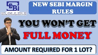 SEBI new margin rules| Impact of SEBI intraday new rule | Margin calculation as per sebi new rule |