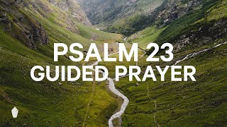 Psalm 23 | Christian Guided Meditation