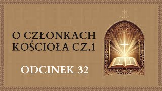 O członkach Kościoła cz.1 - Odcinek 32 | Katechizm Katolicki