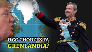 O co naprawdę chodzi Trumpowi z tą Grenlandią?