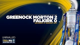 Greenock Morton 2-0 Falkirk | William Hill Scottish Cup 2016-17 Fourth Round