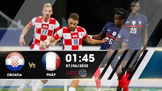 Soi kèo Lucky88 | Croatia vs Pháp - 07/06/2022 - UEFA Nations League