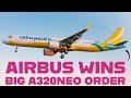 Airbus Wins Huge A320neo Order From Cebu Pacific