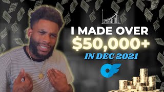 I Made Over $50,000 on OnlyFans in December 2021 [PROOF].
