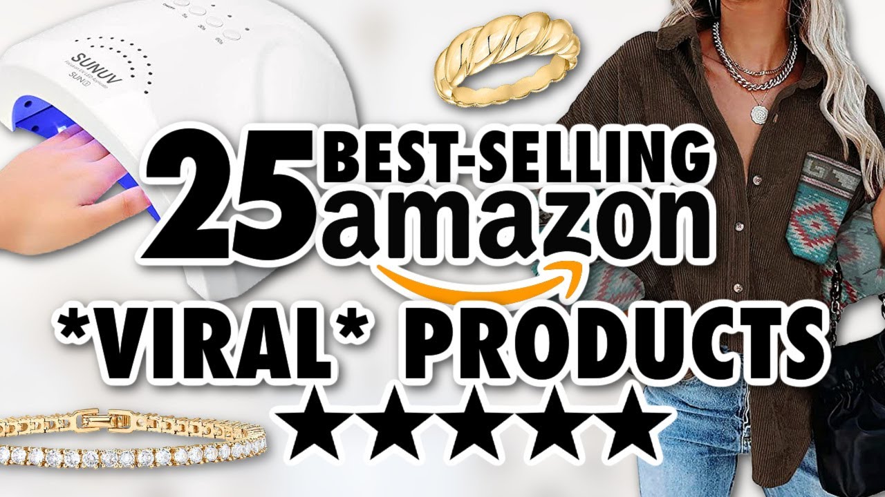 25 *VIRAL* Best-Selling Amazon Products You NEED! - YouTube