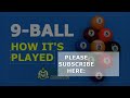 HOW TO PLAY 9-BALL - The “Official Rules” of Pool