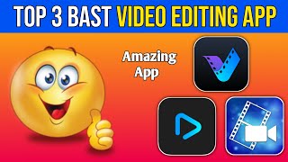 Top 3 Best video editing Apps for Android/Ios (2022) | No Watermark || Best Video Editing App No. 1