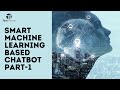 Build A Smart AI Chat Bot Using Python & Machine Learning part-1