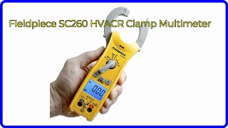 REVIEW (2024): Fieldpiece SC260 HVACR Clamp Multimeter. ESSENTIAL details.