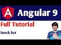 Angular 9 Tutorial For Beginners : Material Snack bar | Angular Material Snack Bar
