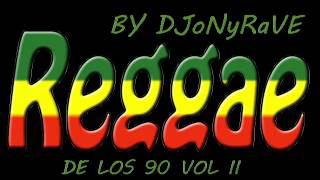 Reggae de los 90 vol II by DJoNyRaVe