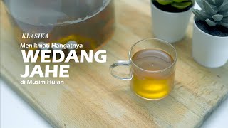 Resep dan Cara Membuat Wedang Jahe