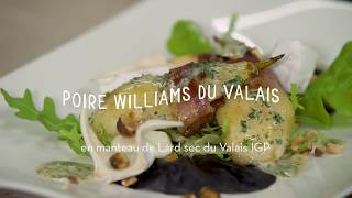 La poire Williams du Valais (version salée)