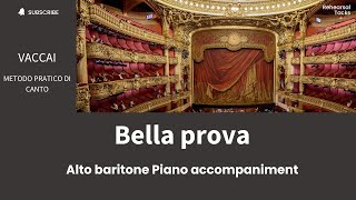 Vaccai , Sexta , Bella prova , Alto baritone Piano accompaniment