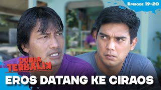 Berita Eros Akan Datang Sudah Tersebar | DUNIA TERBALIK | EPS 19-20 (3/5)