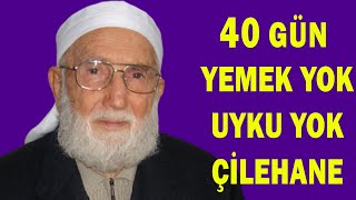 ÇİLEHANE – (Çilehaneye Kimler Girer) – Hacı Mustafa Güneş