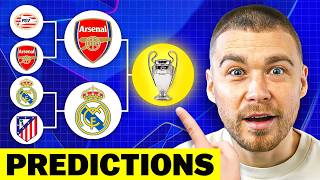 My FINAL Champions League 24/25 Predictions.