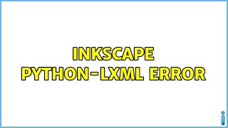 Ubuntu: Inkscape python-lxml error