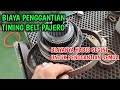 BIAYA PENGGANTIAN TIMING BELT UNTUK MOBIL PAJERO SPORT DAKAR 2015