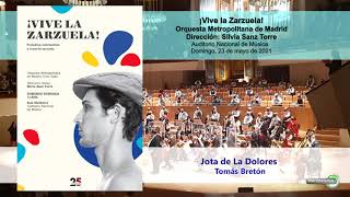 Bis Jota de La Dolores. Orquesta Metropolitana de Madrid y Coro Talía
