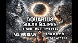 Inside Scoop on the Aquarius Solar Eclipse - What's This Sneak Peak Showing You *All Sign Breakdown*