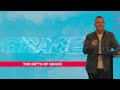 THE GIFTS OF GRACE | Pastor Eddie Vargas