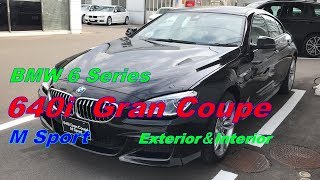 BMW640i GranCoupe M Spout エクステリア＆インテリア