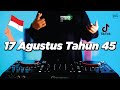 DJ 17 AGUSTUS 1945 FULL BASS | SPESIAL HARI KEMERDEKAAN INDONESIA VIRAL TIKTOK TERBARU 2024