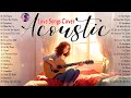 Top English Acoustic Love Songs 2024 🌄 Best Acoustic Covers of Popular Songs 🌄 Love Songs Tiktok