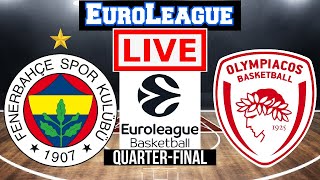 Live: Fenerbahçe Vs Olympiacos | EuroLeague | Live Scoreboard | Play By Play