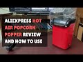 Best Aliexpress Hot Air Popcorn Popper or maker machine review and how to use (Good Quality)