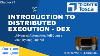 Introduction to Distributed Execution in TOSCA | Tosca Automation Tutorial | Advanced | Chapter1-DEX