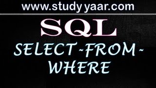 SQL Part 1 - SELECT FROM WHERE