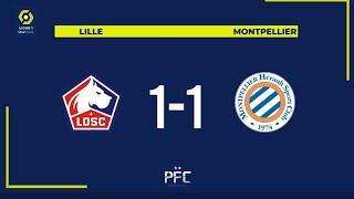 Lille(1) Vs Montpellier(1) ALL GOALS AND HIGHLIGHTS 2021 LIGUE 1