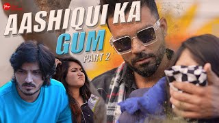 Aashiqui Kaa Gum | Sad Love Story | Salman Ali | Himesh Reshmiya | New Hindi Song Part 2