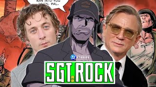 DCU Sgt Rock Update! Daniel Craig OUT!   DC Studios Wants Jeremy Allen White!