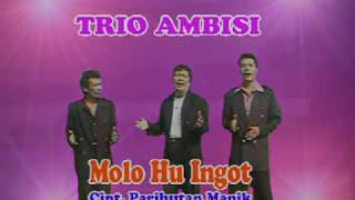 TRIO AMBISI_ MOLO HUINGOT ( Official  music Video)