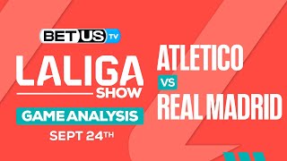 Atletico vs Real Madrid | LaLiga Expert Predictions, Soccer Picks & Best Bets