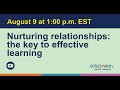 Nurturing relationships: the key to effective learning