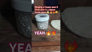 SILVER COPPER MERGE 😱🤔😜🔥🐦‍🔥 STAY TUNED #shorts #silver #silverpours #copper #bars #pours #video