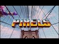 PIXELS - 1080p Long Version w/Extra Scenes (Patrick Jean cg short, remastered audio)