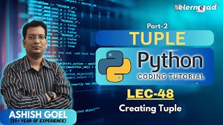 Lec48 | Creating Tuple in Python | Part-2 | Python basics for beginner| #coding #python #tuple