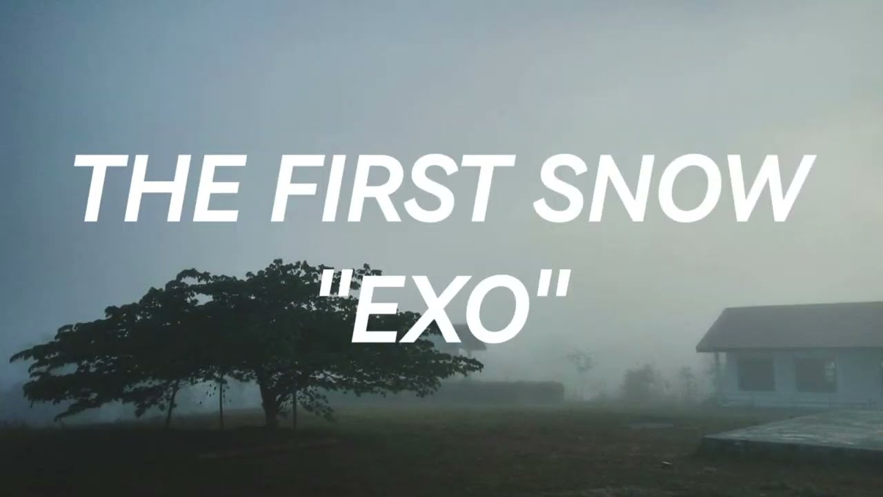 LIRIK LAGU "THE FIRST SNOW" BY EXO - YouTube